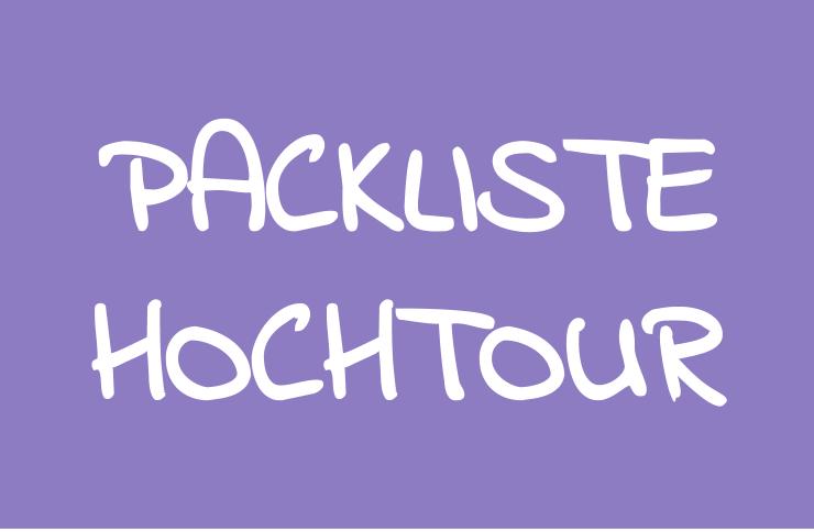 Rucksackpackliste Alpin- und Hochtouren